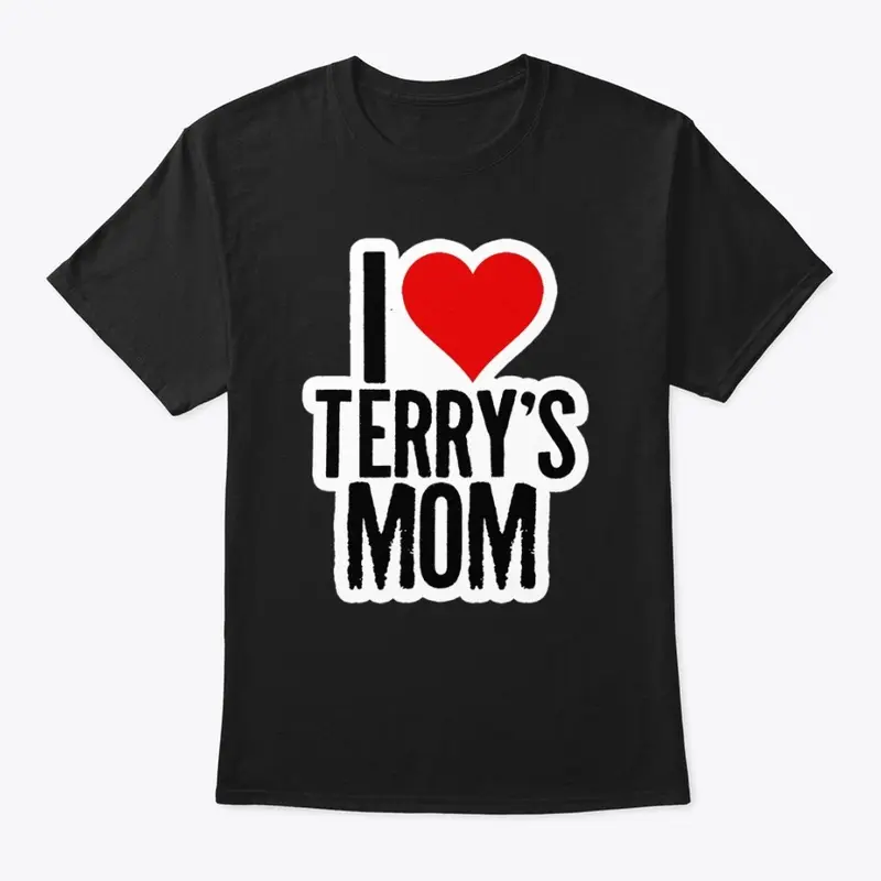 I Heart Terry's Mom